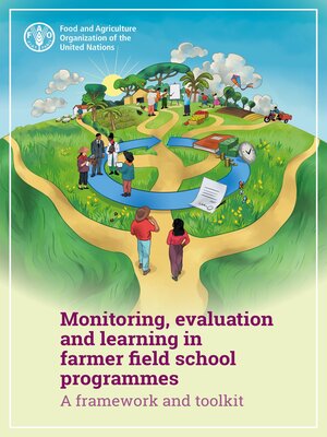 cover image of Monitoring, Evaluation and Learning in Farmer Field School Programmes